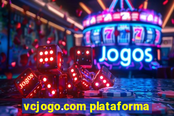 vcjogo.com plataforma